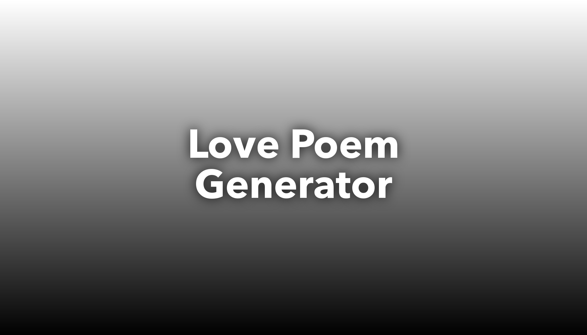 Love Poem Generator Nichesss   Love Poem Generator 